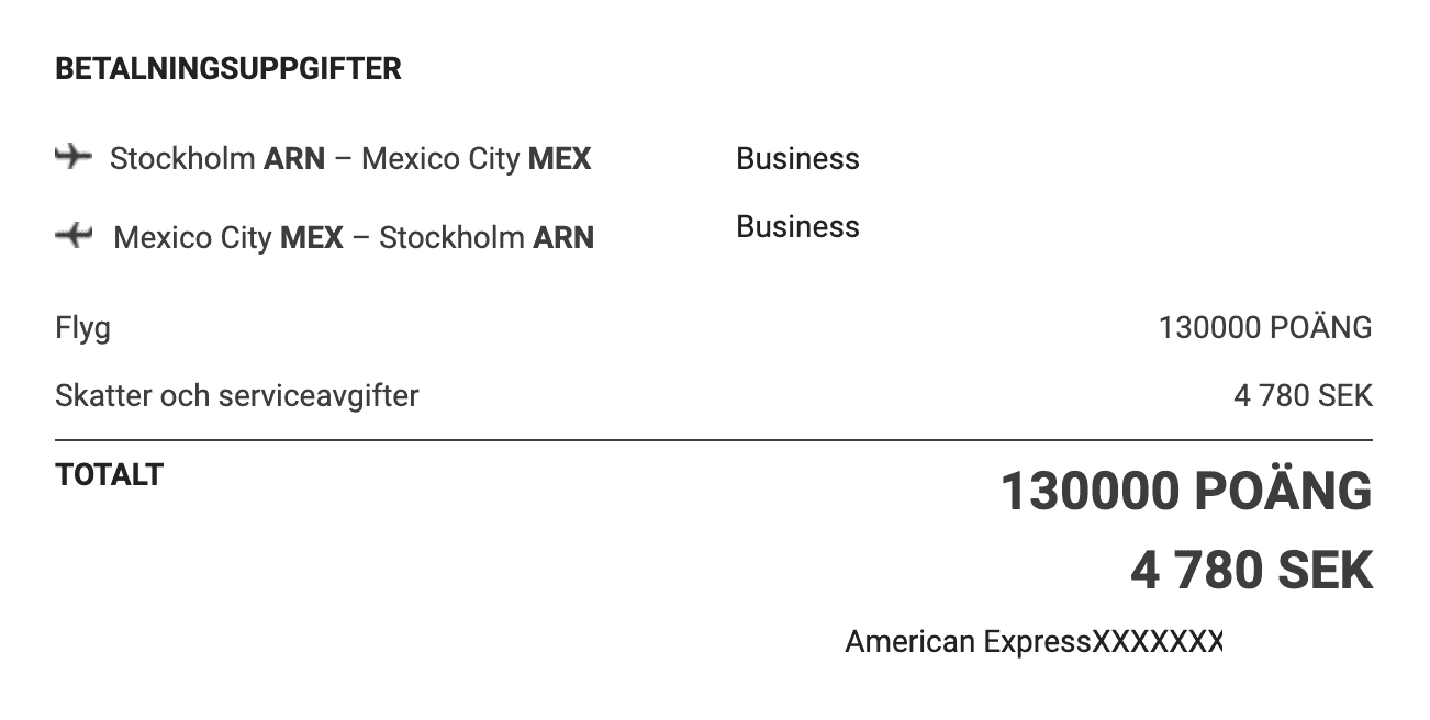 SAS Amex Elite Fly 2x1: The total trip was only 65000 points + 2390 SEK per passenger! This trip is worth over 34000 kr in cash.