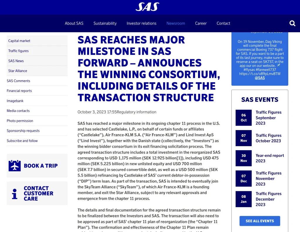 SAS will leave Star Alliance and join SkyTeam. Scandinavian Airlines will be acquired by a consortium including Air France-KLM and others